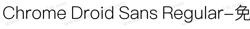 Chrome Droid Sans Regular字体转换